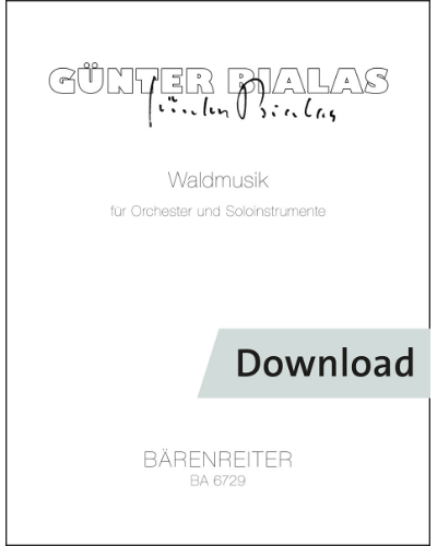 Waldmusik für Orchester und Soloinstrumente — Günter Bialas
