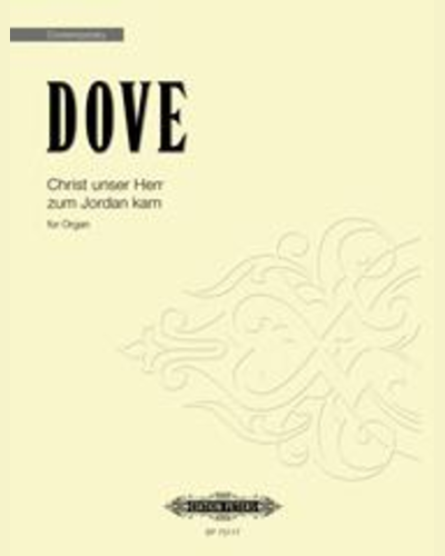 Christ unser Herr zum Jordan kam — Jonathan Dove