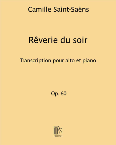 Rêverie du soir (from 'Suite Algérienne, op. 60') — Camille Saint-Saëns
