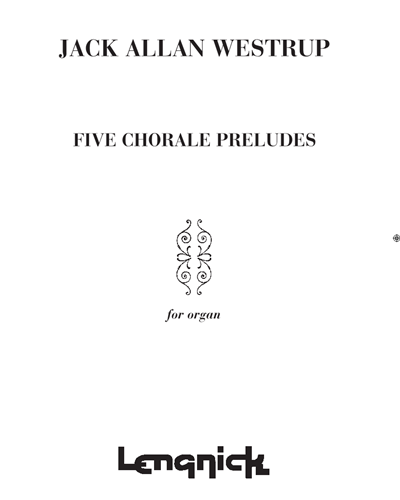 Five Choral Preludes — Jack Allan Westrup