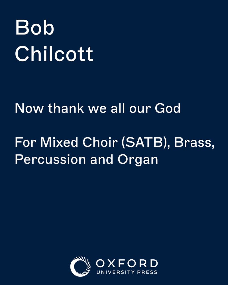 Now thank we all our God — Bob Chilcott