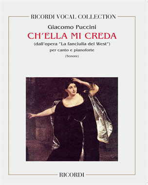 Ch'ella mi creda (from 'La fanciulla del West') — 普契尼