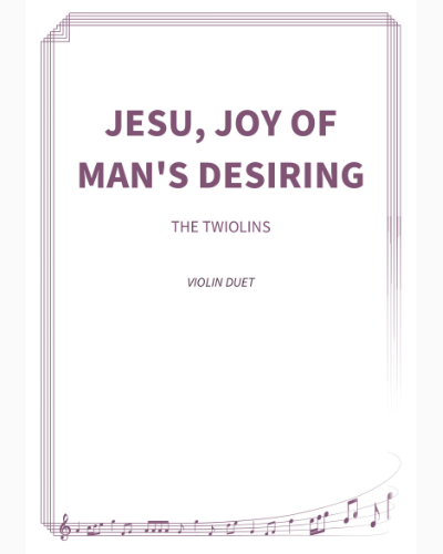 Jesu, joy of man's desiring — 巴赫