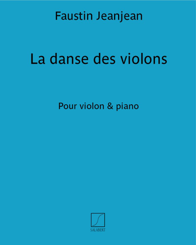 La danse des violons — Faustin Jeanjean