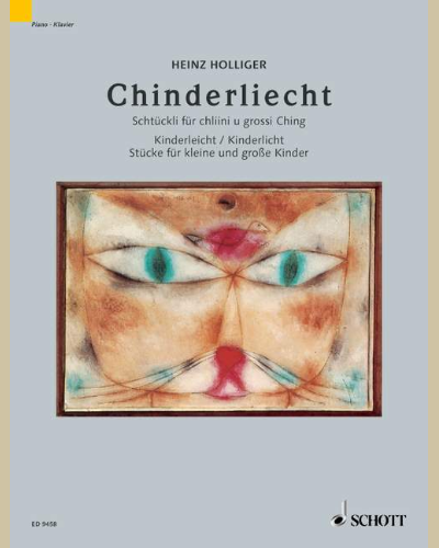 Chinderliecht (Kinderleicht : Kinderlicht) — Heinz Holliger