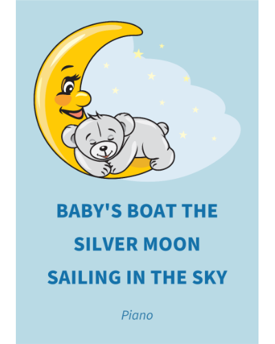 Baby's Boat The Silver Moon Sailing In The Sky — Traditional