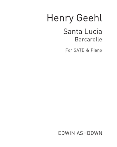 Santa Lucia (Barcarolle) — Henry Geehl