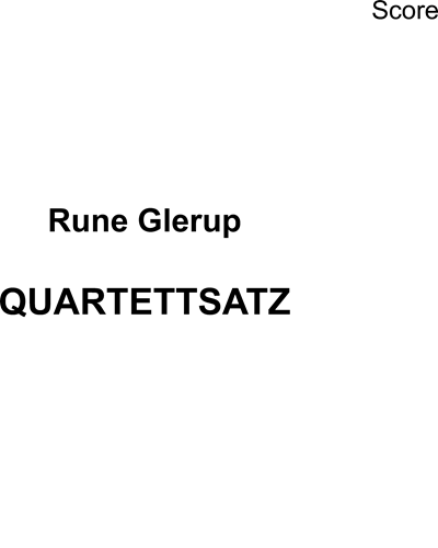 Quartettsatz — Rune Glerup