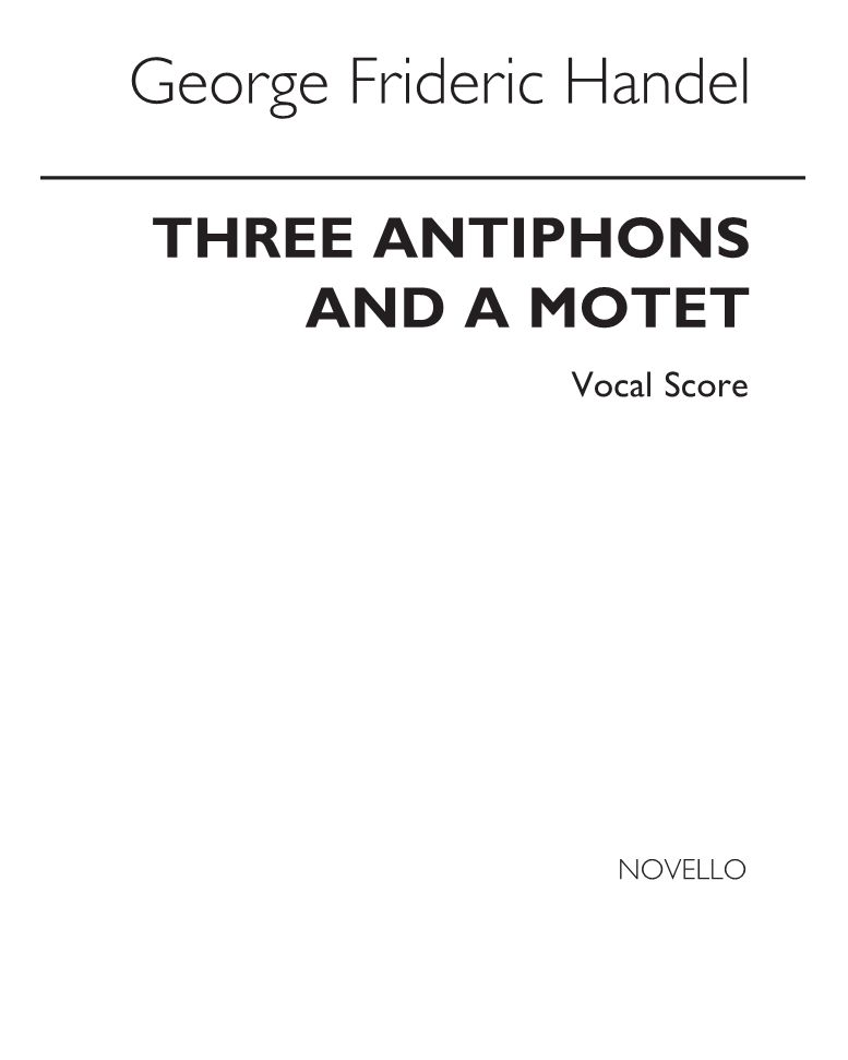 Three Antiphons and a Motet for Vespers — George Frideric Handel