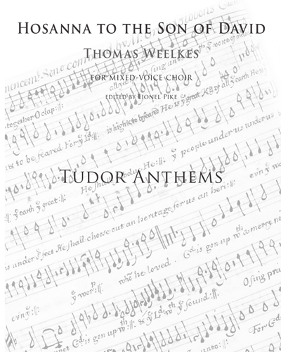 Hosanna to the son of David — Thomas Weelkes