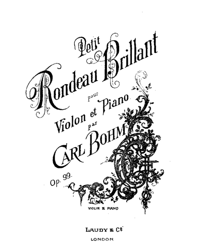 Petit Rondeau Brillant, op. 99 — 卡尔·博姆