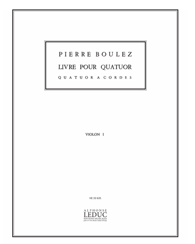 Livre pour Quatuor - Violon 1 — 布列兹