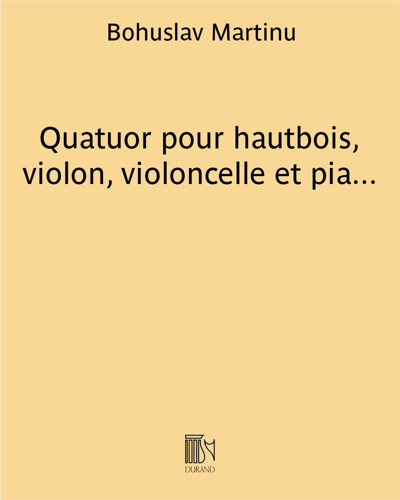 Quatuor pour hautbois, violon, violoncelle et piano — 马丁努