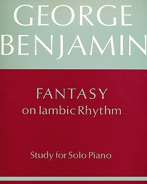 Fantasy on Iambic Rhythm — 乔治·本杰明