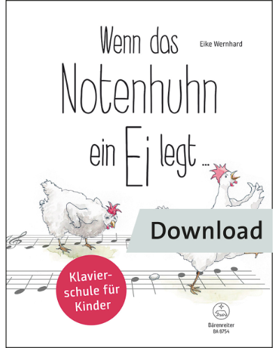 Wenn das Notenhuhn ein Ei legt … — Eike Wernhard