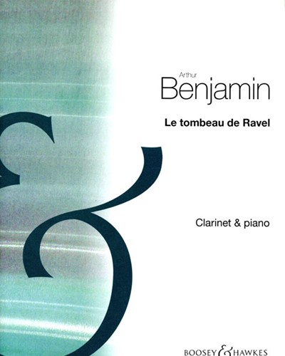 Le Tombeau de Ravel — 阿瑟·本杰明
