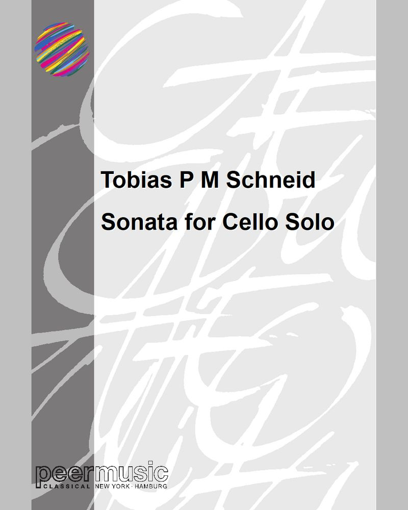 Sonata for Cello Solo — Tobias P.M. Schneid