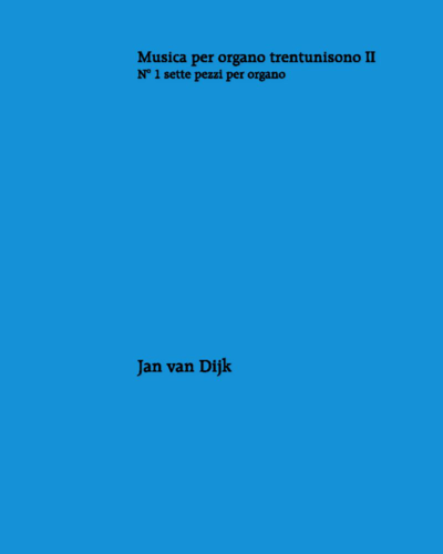 Music for Thirty-One Tone Organ Vol. 2, No. 1 — Jan van Dijk