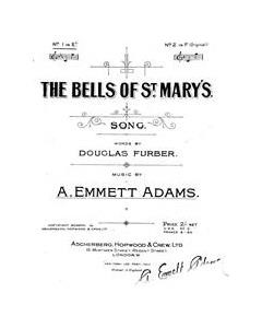 The Bells Of St Mary's — A. Emmett Adams