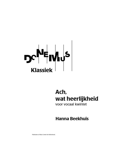 Ach, Wat Heerlijkheid — Hanna Beekhuis