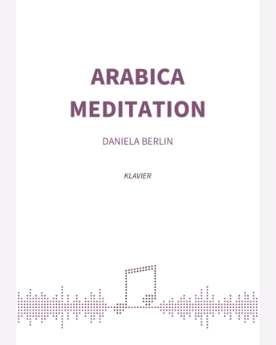 Arabica Meditation — Daniela Berlin