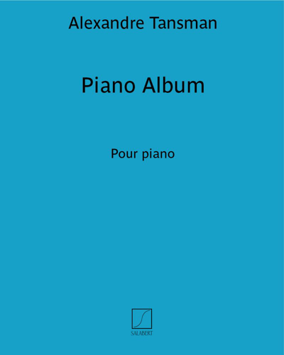 Piano Album — Alexandre Tansman