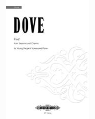 Fire! (from 'Seasons And Charms') — Jonathan Dove