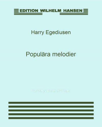 Popular Melodies — Harry Egediusen