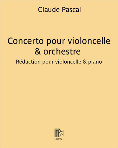 Cello Concerto (Reduction for Cello and Piano) — Claude Pascal