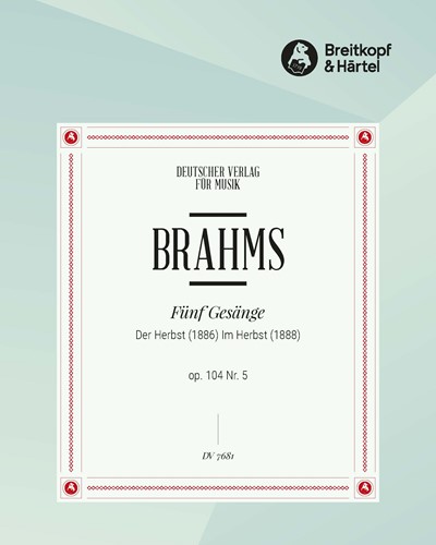 Der Herbst (1886) & Im Herbst (1888), op. 104/5 — 勃拉姆斯