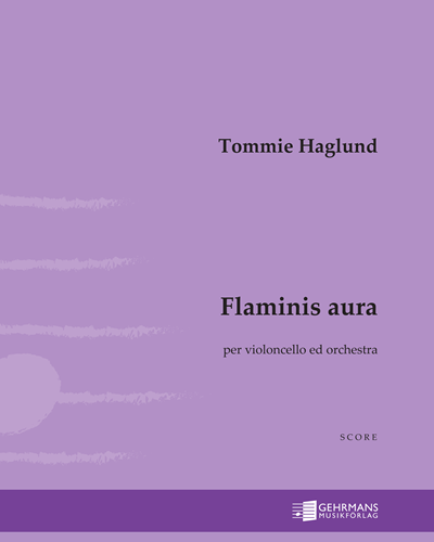 Flaminis aura — Tommie Haglund