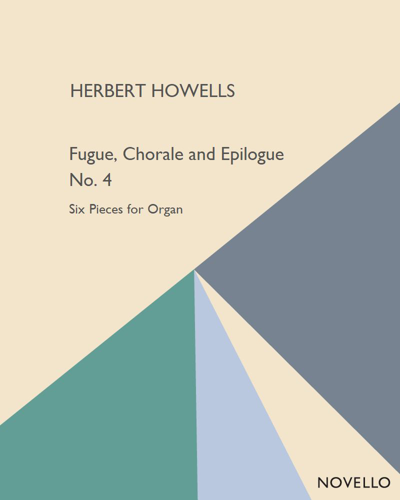 Fugue, Chorale and Epilogue No. 4 — 豪厄尔斯