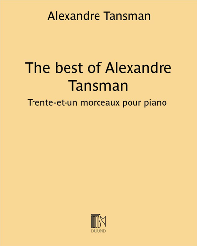 The best of Alexandre Tansman — 亚历山大·坦斯曼