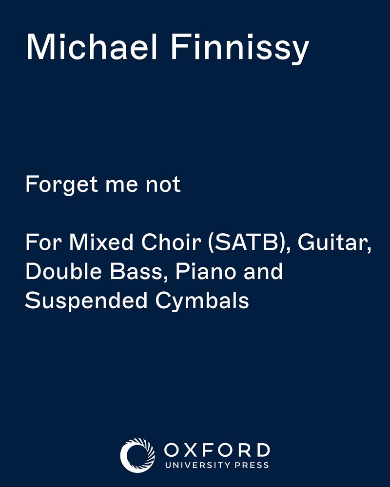 Forget me not — Michael Finnissy