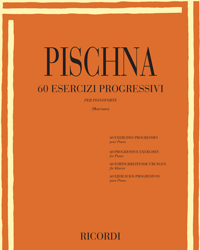 Sixty Esercizi progressivi — Johann Pischna