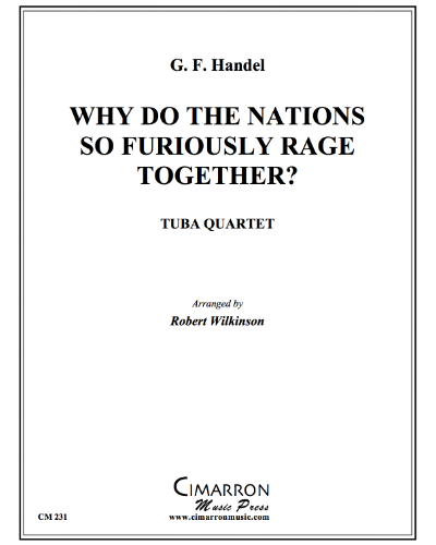 Why Do the Nations So Furiously Rage Together? (from 'Messiah, HWV 56') — George Frideric Handel