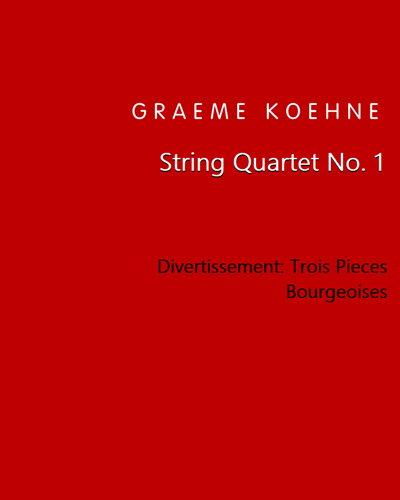 String Quartet No. 1 — Graeme Koehne