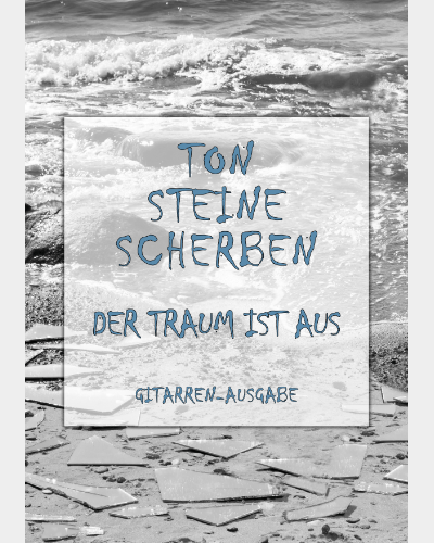 Der Traum ist aus — Ton Steine Scherben