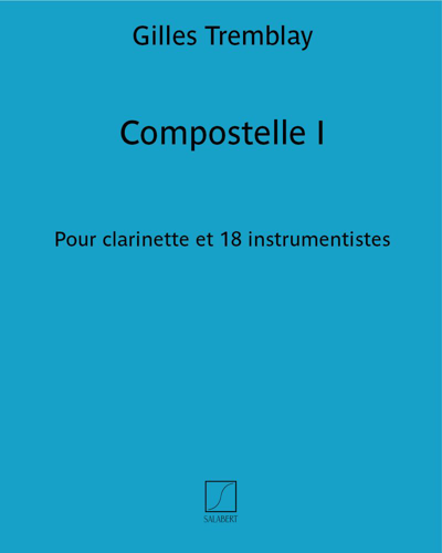 Compostelle I — Gilles Tremblay