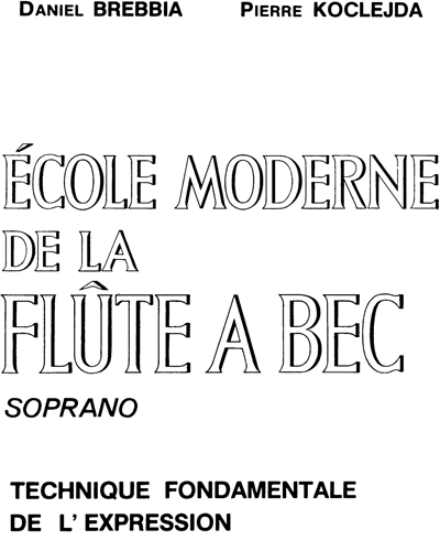 École moderne de la flûte à bec soprano, Vol. 2 — Daniel Brebbia