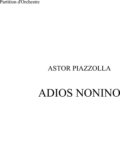 Adios Nonino — 皮亚佐拉