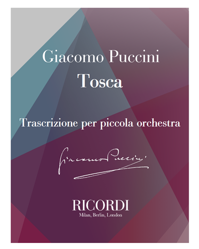 Tosca – Trascrizione per piccola orchestra — 普契尼