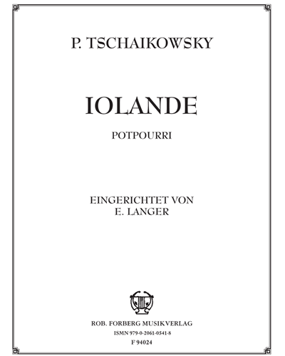 Iolande: Potpourri — 柴可夫斯基