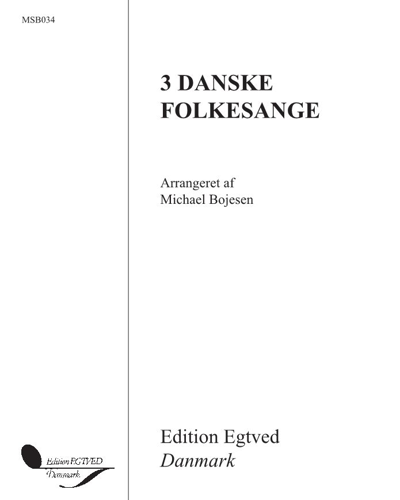 Three Danish Folk Songs — Michael Bojesen
