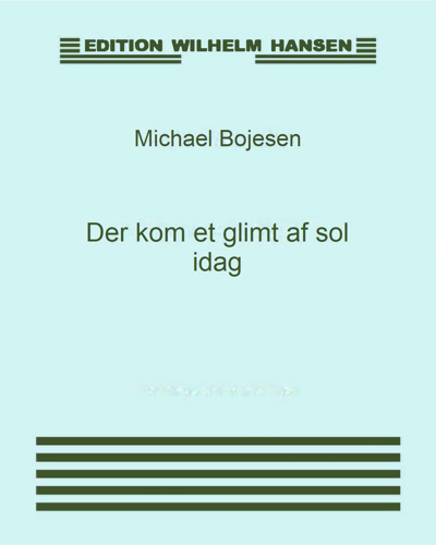 Der kom et glimt af sol idag — Michael Bojesen