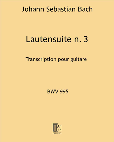 Lautensuite No. 3, BWV 995 — Johann Sebastian Bach