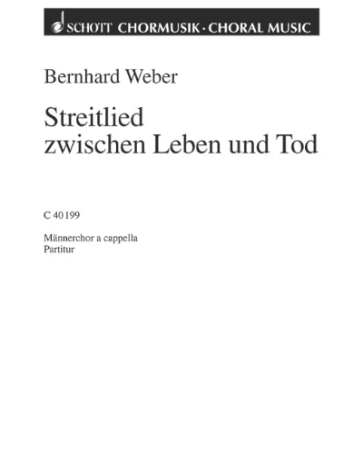 Streitlied zwischen Leben und Tod — Bernhard Weber