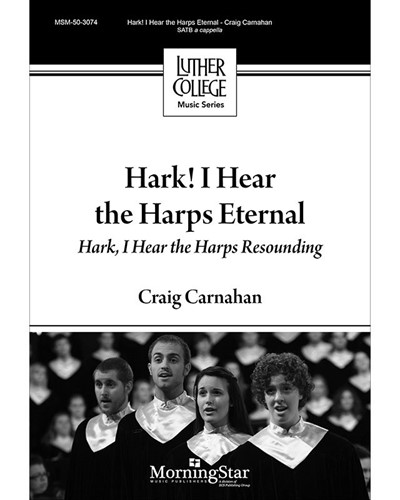 Hark! I Hear The Harps Eternal — Craig Carnahan