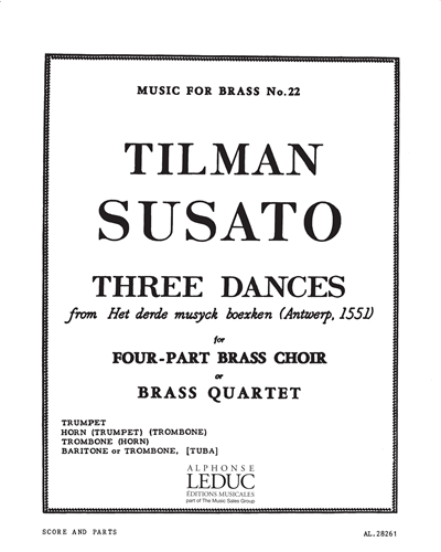 Three Dances (from 'Het derde musyck boexken', Antwerp, 1551) — Tylman Susato