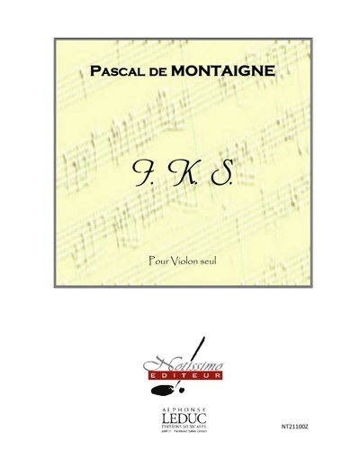 I. K. S. — Pascal De Montaigne